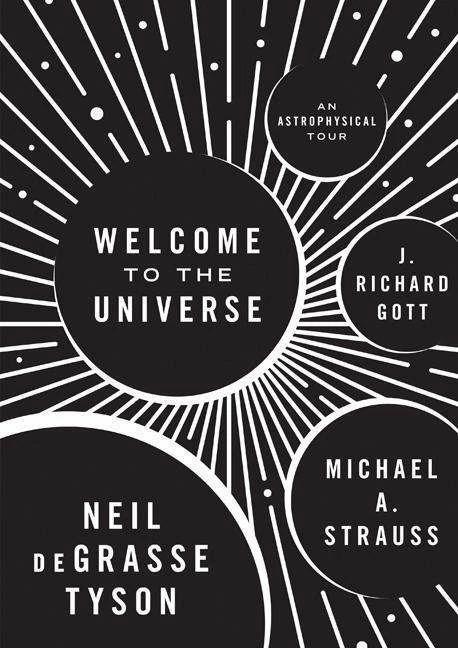 Produktbild Welcome to the Universe (Englisch, J. Richard Gott, Michael A. Strauss, Neil deGrasse Tyson, 2016)