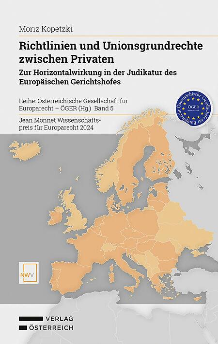 Richtlinien und Unionsgrundrechte zwischen Privaten (Deutsch, Moriz Kopetzki, 2025)