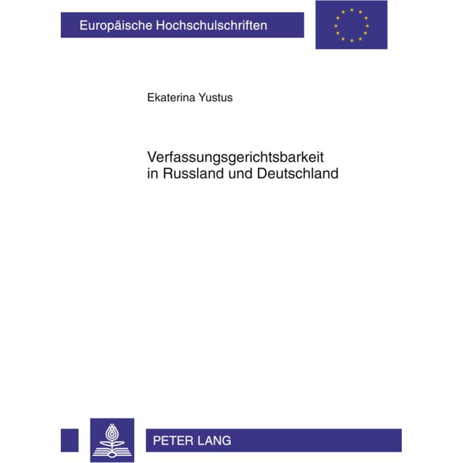 Verfassungsgerichtsbarkeit in Russland und Deutschland, Fachbücher von Ekaterina Yustus