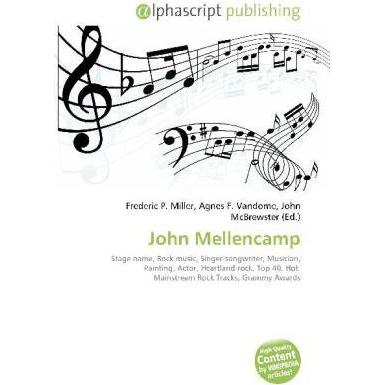 John Mellencamp, Fachbücher von Frederic P. Miller, Agnes F. Vandome, John Mellencamp