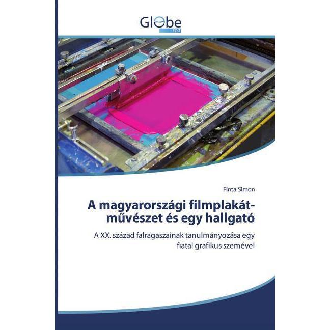 A magyarországi filmplakát-m vészet és egy hallgató, Fachbücher von Finta Simon