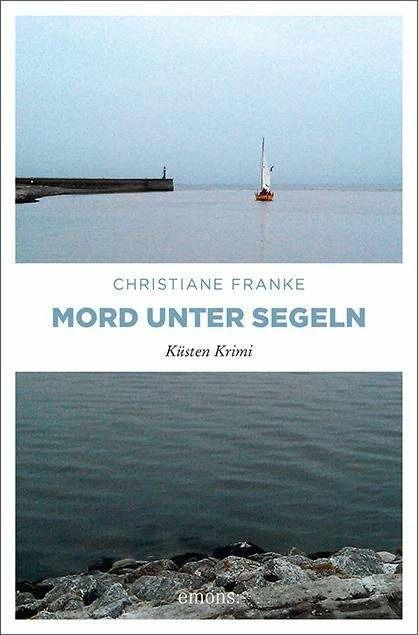 Produktbild Mord unter Segeln (Deutsch, Christiane Franke, 2012)