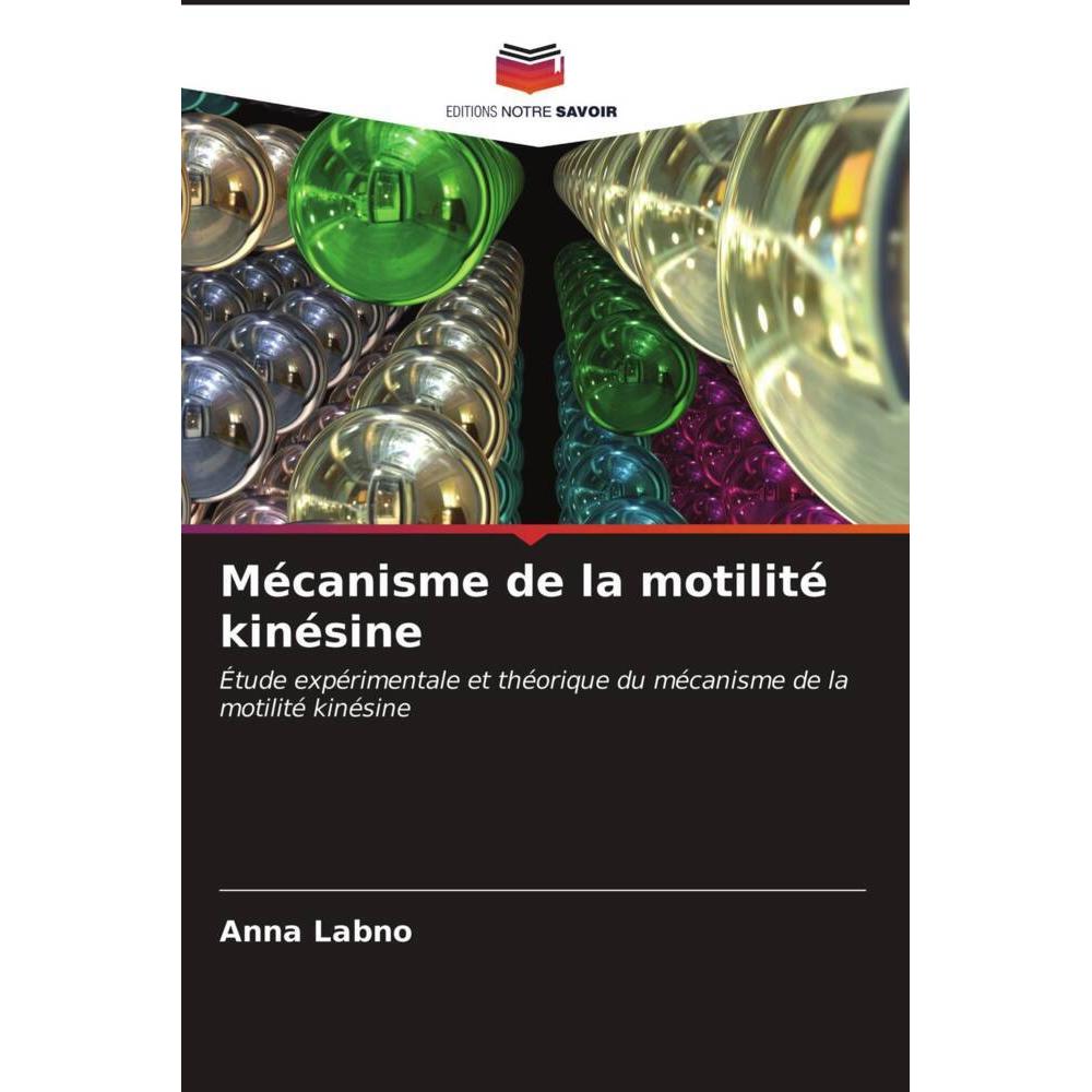 Thumbnail - Mécanisme de la motilité kinésine, Fachbücher von Anna Labno