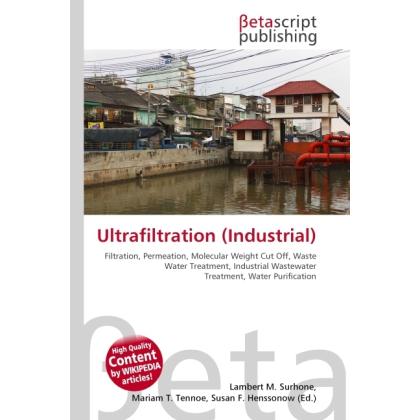 Thumbnail - Ultrafiltration (Industrial), Fachbücher von Susan F. Marseken, Miriam T. Timpledon, Lambert M. Surhone