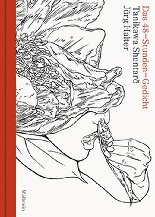 Produktbild Das 48-Stunden-Gedicht (Deutsch, Fuminari Niimoto, Jürg Halter, Tabaimo, Tanikawa Shuntaro, Yves Netzhammer, 2016)