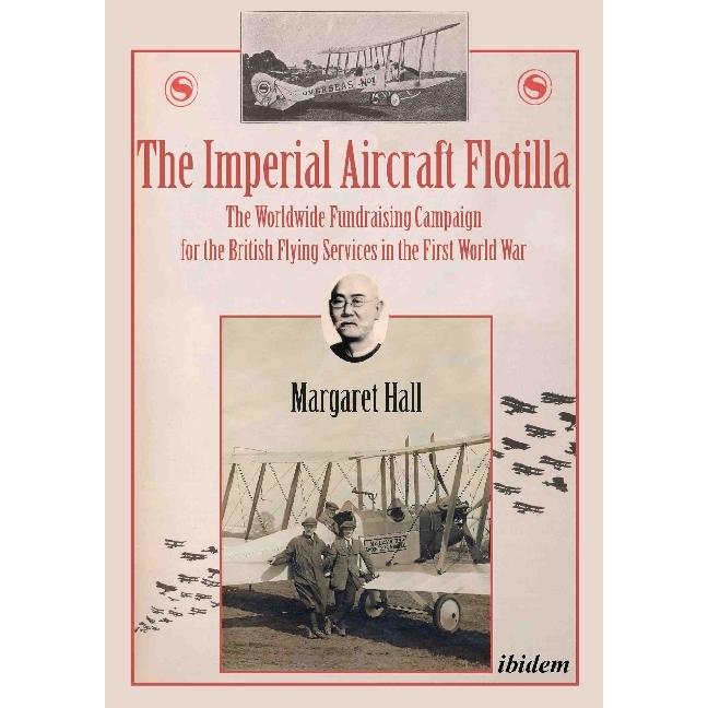 The Imperial Aircraft Flotilla, Fachbücher von Margaret Hall
