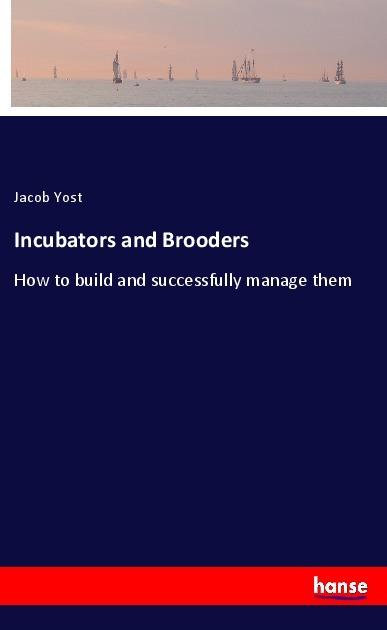 Immagine prodotto Incubators and Brooders (Copertina morbida)