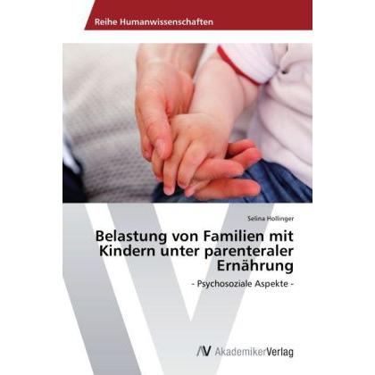 Belastung von Familien mit Kindern unter parenteraler Ernährung, Fachbücher