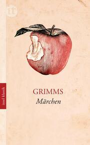 Produktbild Grimms Märchen (Deutsch, Heinz Rölleke, Jacob Grimm, Wilhelm Grimm, 2011)