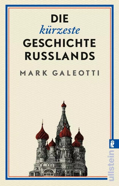Actual product image Die kürzeste Geschichte Russlands (German, Stephan Pauli, Mark Galeotti, 2022)