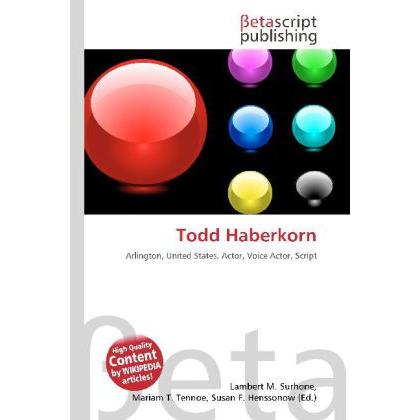 Todd Haberkorn, Fachbücher von Lambert M. Surhone, Mariam T. Tennoe, Susan F. Henssonow