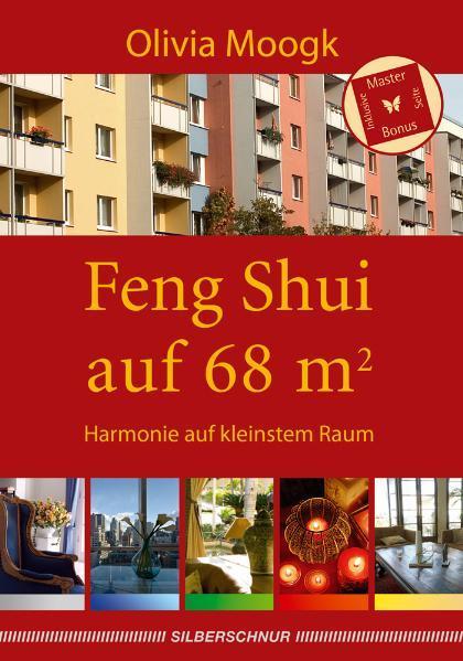 Produktbild Feng Shui auf 68 m² (Deutsch, Olivia Moogk, 2009)
