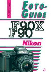 Produktbild FotoGuide Nikon F90 / F90X (Deutsch, Gnter Richter, 1995)