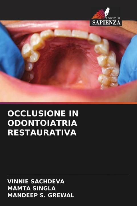 Image du produit Occlusione In Odontoiatria Restaurativa (MAMTA SINGLA, Mandeep S. Grewal, Vinnie Sachdeva, 2024)
