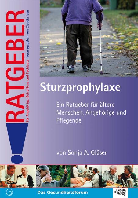 Produktbild Sturzprophylaxe (Deutsch, Sonja A. Gläser, Sonja Alexandra Gläser, 2009)
