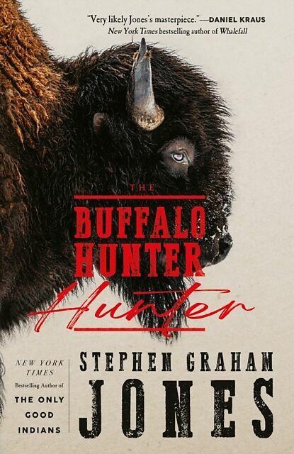Image du produit The Buffalo Hunter Hunter (Anglais, Stephen Graham Jones, 2025)