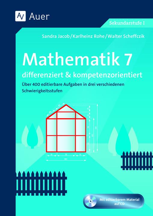 Produktbild Mathematik 7 - differenziert und kompetenzorientiert (Deutsch, Karlheinz Rohe, Sandra Jacob, Walter Scheffczik, 2023)