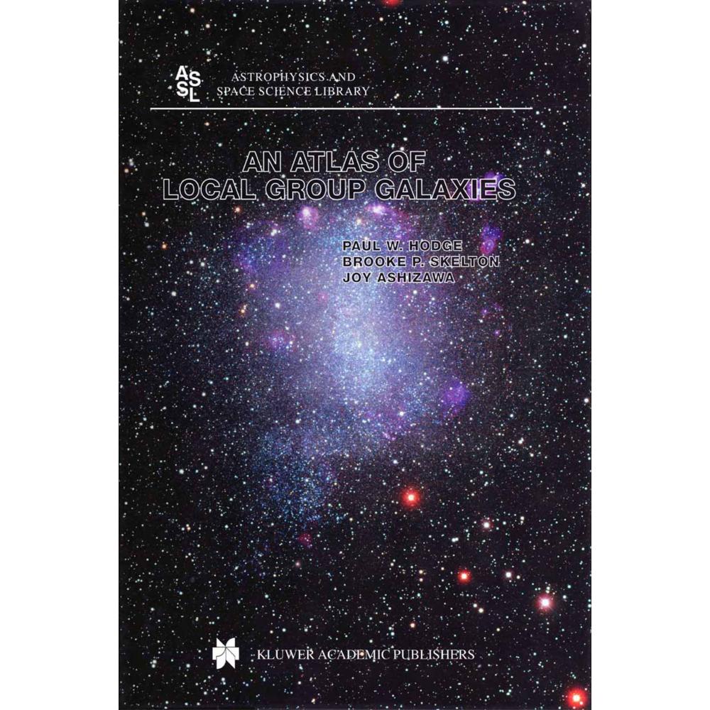 An Atlas of Local Group Galaxies, Fachbücher von Brooke P. Skelton, Paul W. Hodge, Joy Ashizawa