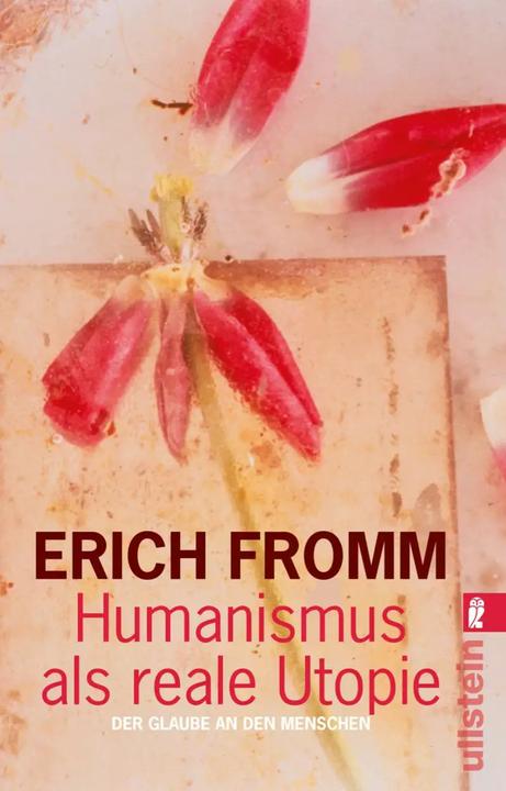Produktbild Humanismus als reale Utopie (Deutsch, Erich Fromm, 2005)