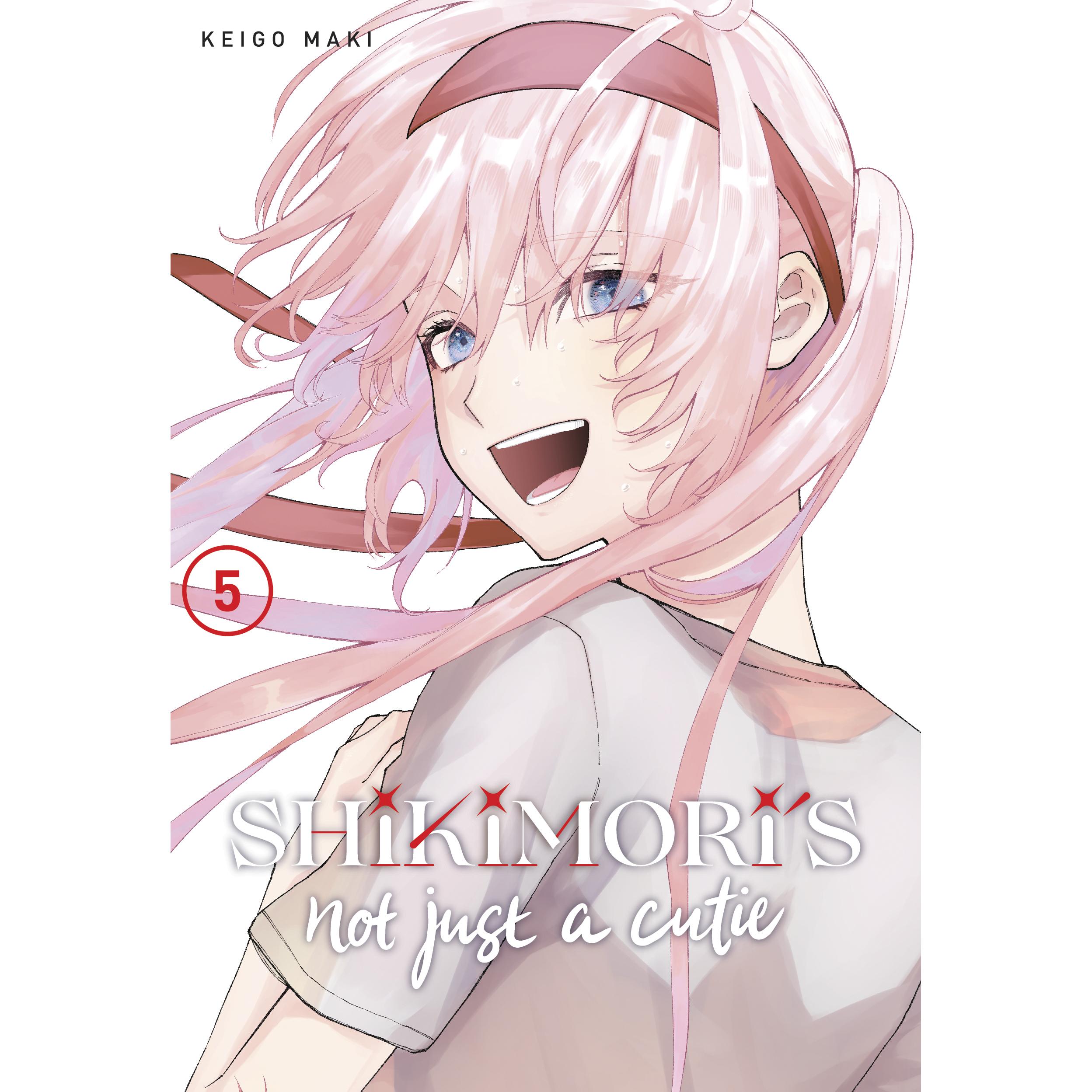 Maki:Shikimori's Not Just a Cutie 5, Belletristik von Keigo Maki