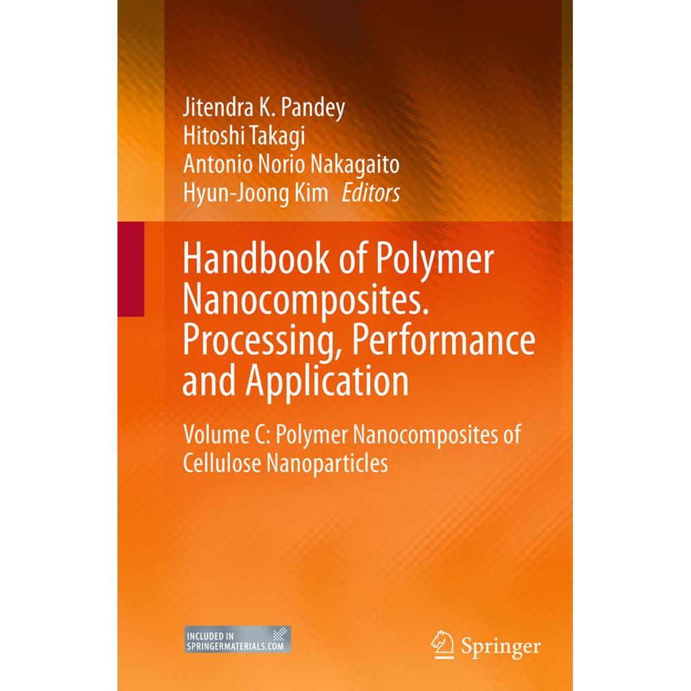 Handbook of Polymer Nanocomposites. Processing, Performance and Application, Fachbücher von Hyun-Joong Kim, Jitendra K. ...