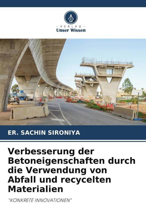 Immagine prodotto Verbesserung der Betoneigenschaften durch die Verwendung von Abfall und recycelten Materialien (ER. SACHIN SIRONIYA, 2022)