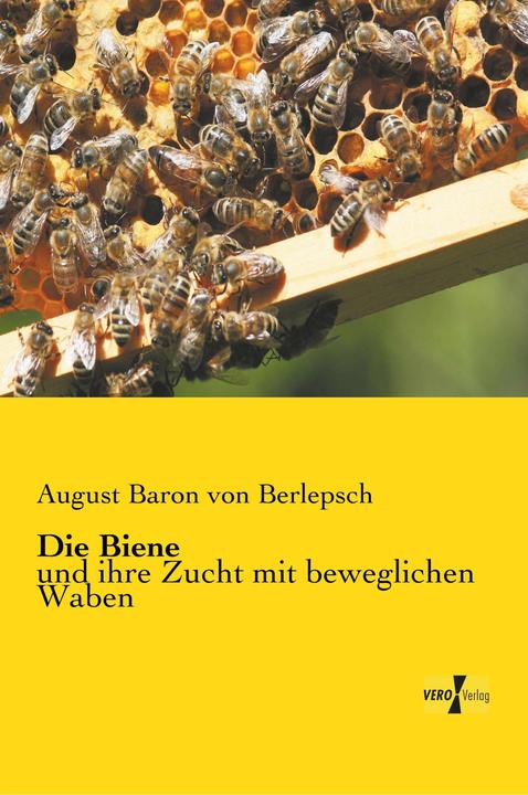 Produktbild Die Biene (Deutsch, August Baron von Berlepsch, 2014)