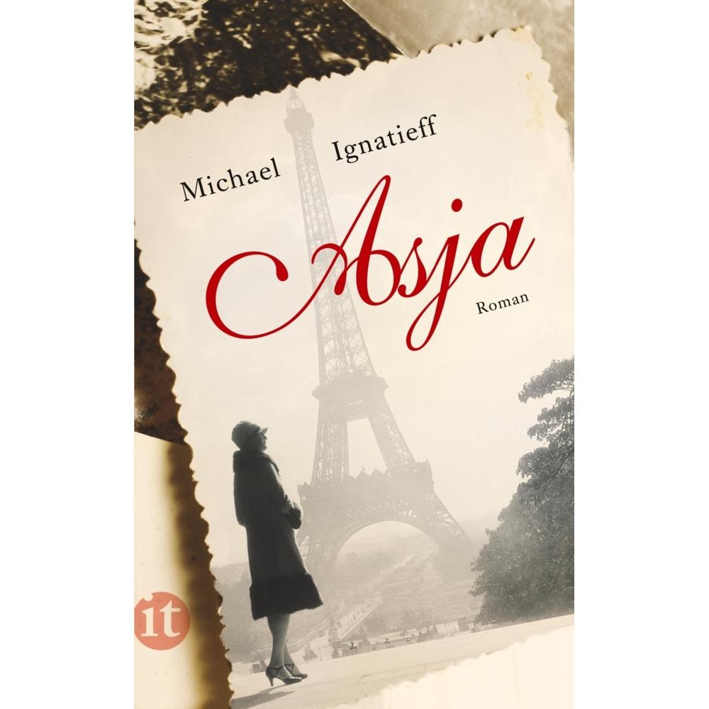 Asja, Belletristik von Michael Ignatieff