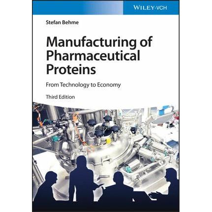 Thumbnail - Manufacturing of Pharmaceutical Proteins, Fachbücher von Stefan Behme