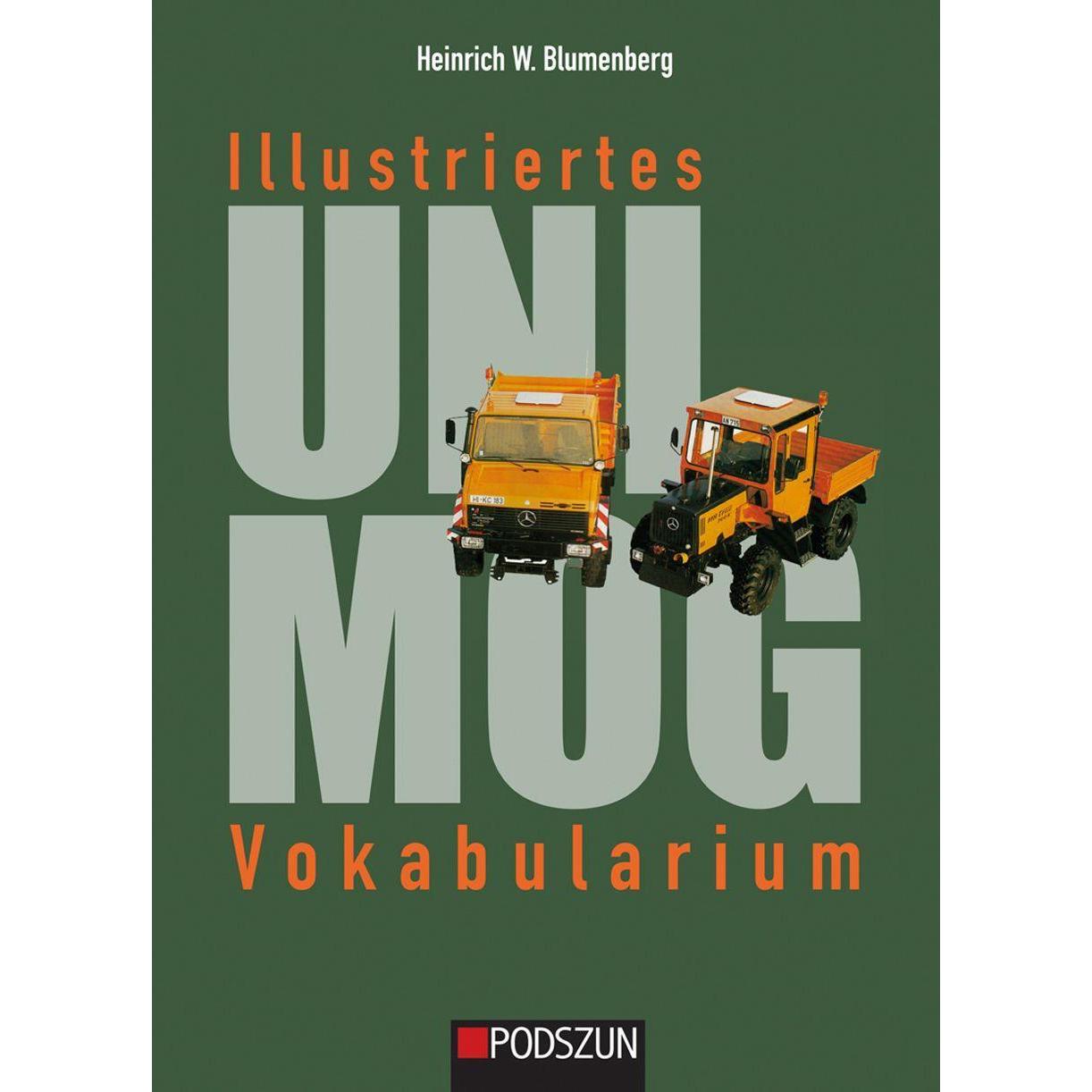 Illustriertes Unimog Vokabularium, Ratgeber von Heinrich W. Blumenberg