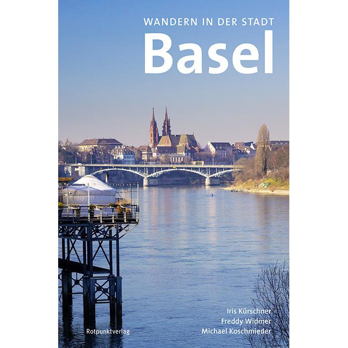 Wandern in der Stadt Basel, Ratgeber von Iris Kürschner