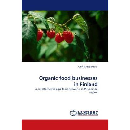 Organic food businesses in Finland, Fachbücher von Judit Csoszánszki