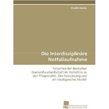 Die Interdisziplinäre Notfallaufnahme, Fachbücher von Dimitri Haidas