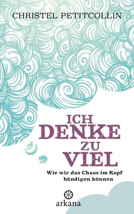 Immagine prodotto Ich denke zu viel (Tedesco, Christel Petitcollin, 2017)