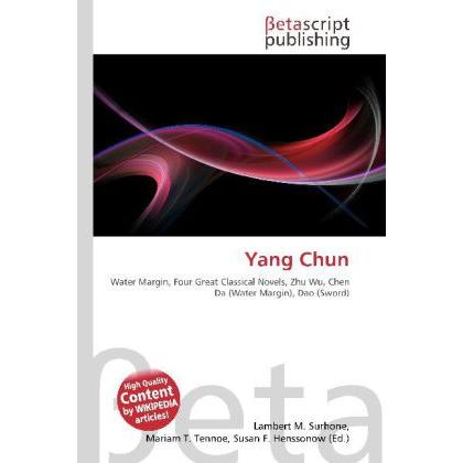 Thumbnail - Yang Chun, Fachbücher von Lambert M. Surhone, Miriam T. Timpledon, Susan F. Marseken
