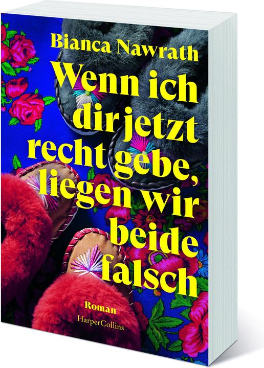 Image du produit Wenn ich dir jetzt recht gebe, liegen wir beide falsch (Allemand, Bianca Nawrath, 2023)