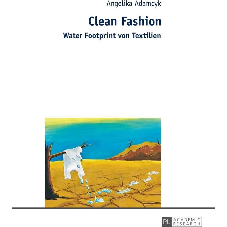 Clean Fashion, Fachbücher von Angelika Adamcyk