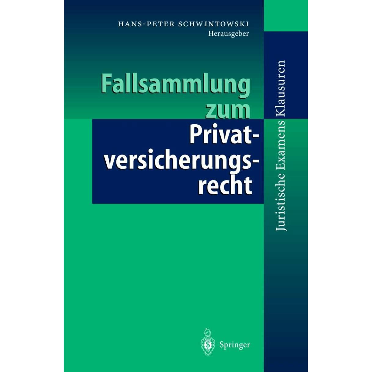 Fallsammlung zum Privatversicherungsrecht, Fachbücher