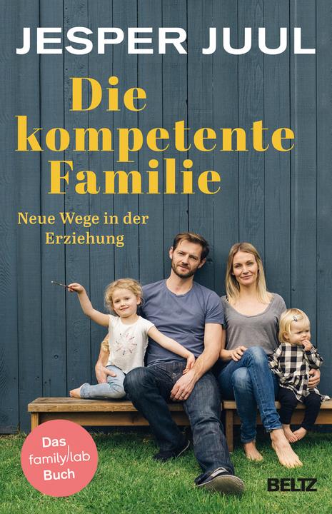 Die kompetente Familie (German, Jesper Juul, 2019)