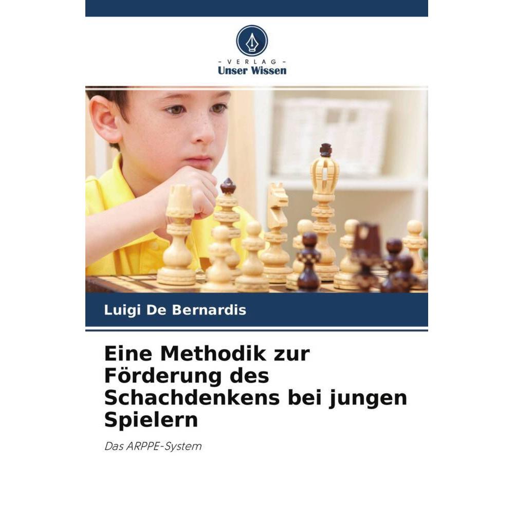 Eine Methodik zur Förderung des Schachdenkens bei jungen Spielern, Ratgeber von Luigi De Bernardis