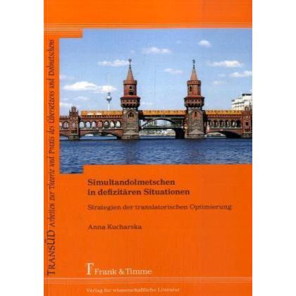Simultandolmetschen in defizitären Situationen, Fachbücher