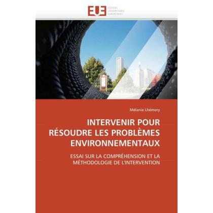 Intervenir Pour Résoudre Les Problèmes Environnementaux, Fachbücher