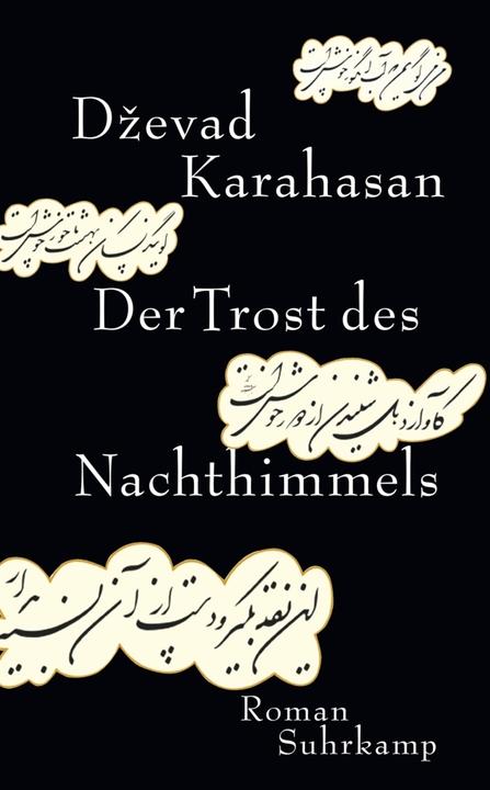Produktbild Der Trost des Nachthimmels (Deutsch, Dževad Karahasan, 2018)