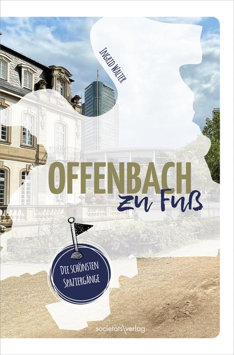Produktbild Offenbach zu Fuss (Deutsch, Ingrid Walter, 2024)