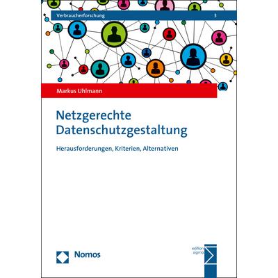 Netzgerechte Datenschutzgestaltung, Fachbücher von Markus Uhlmann
