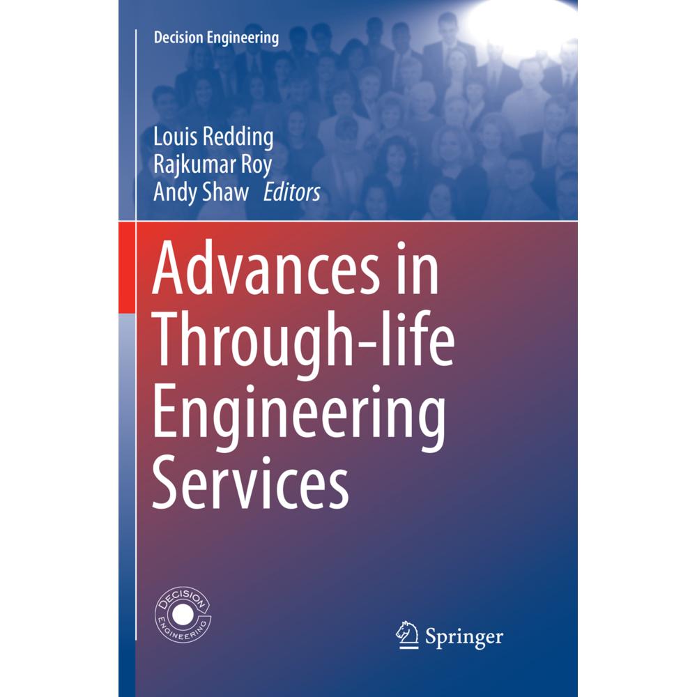 Advances in Through-life Engineering Services, Fachbücher von Andy Shaw, Rajkumar Roy, Louis Redding