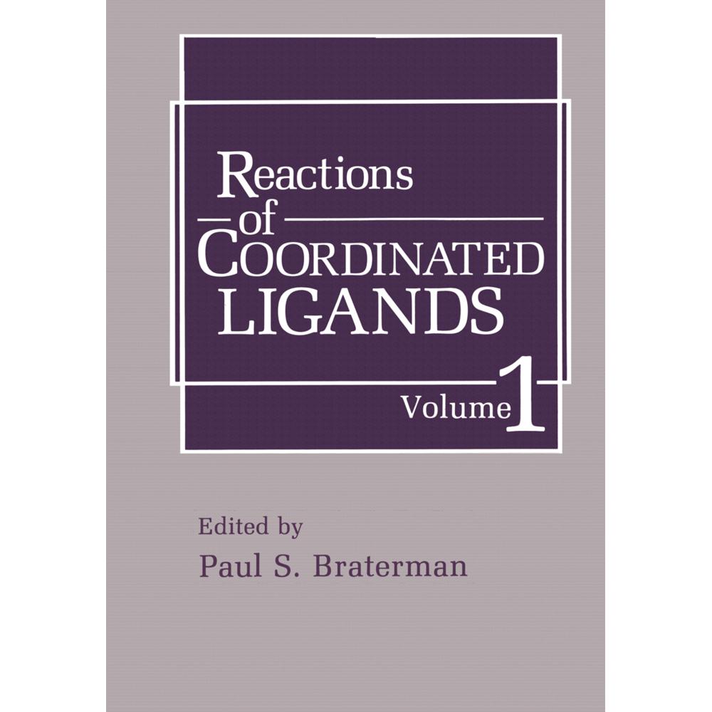 Reactions of Coordinated Ligands, Fachbücher von P. S. Braterman
