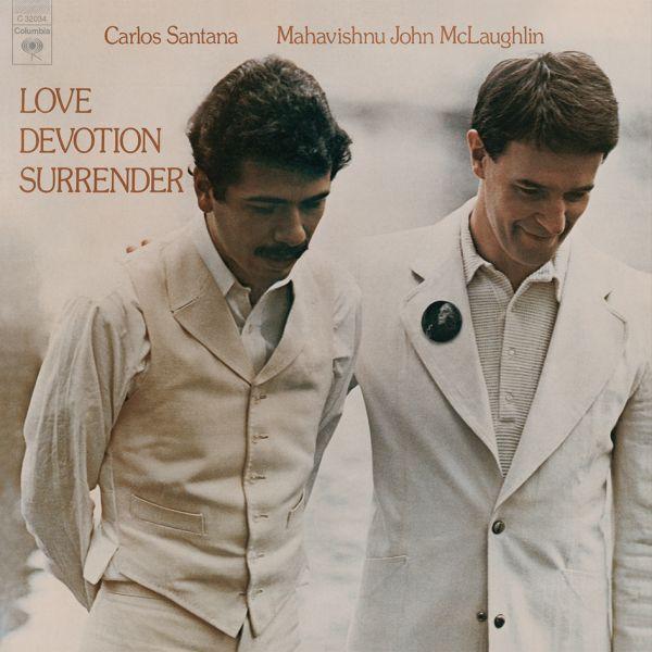 SANTANA CARLOS & JOHN MCLAUGHLIN - Love Devotion Surrender, Schallplatten