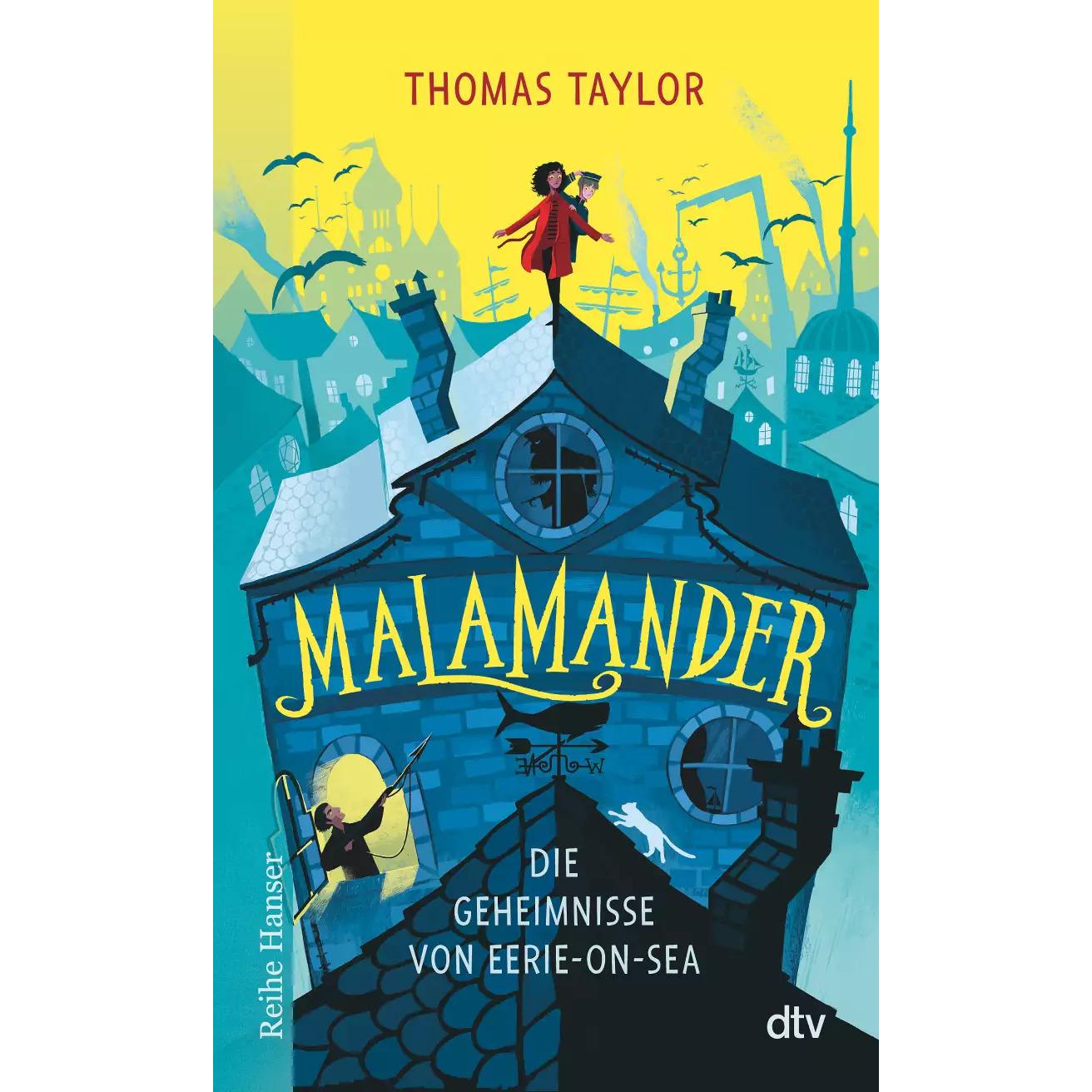 Malamander Die Geheimnisse von Eerie-on-Sea, Kinderbücher von Thomas Taylor, Claudia Max