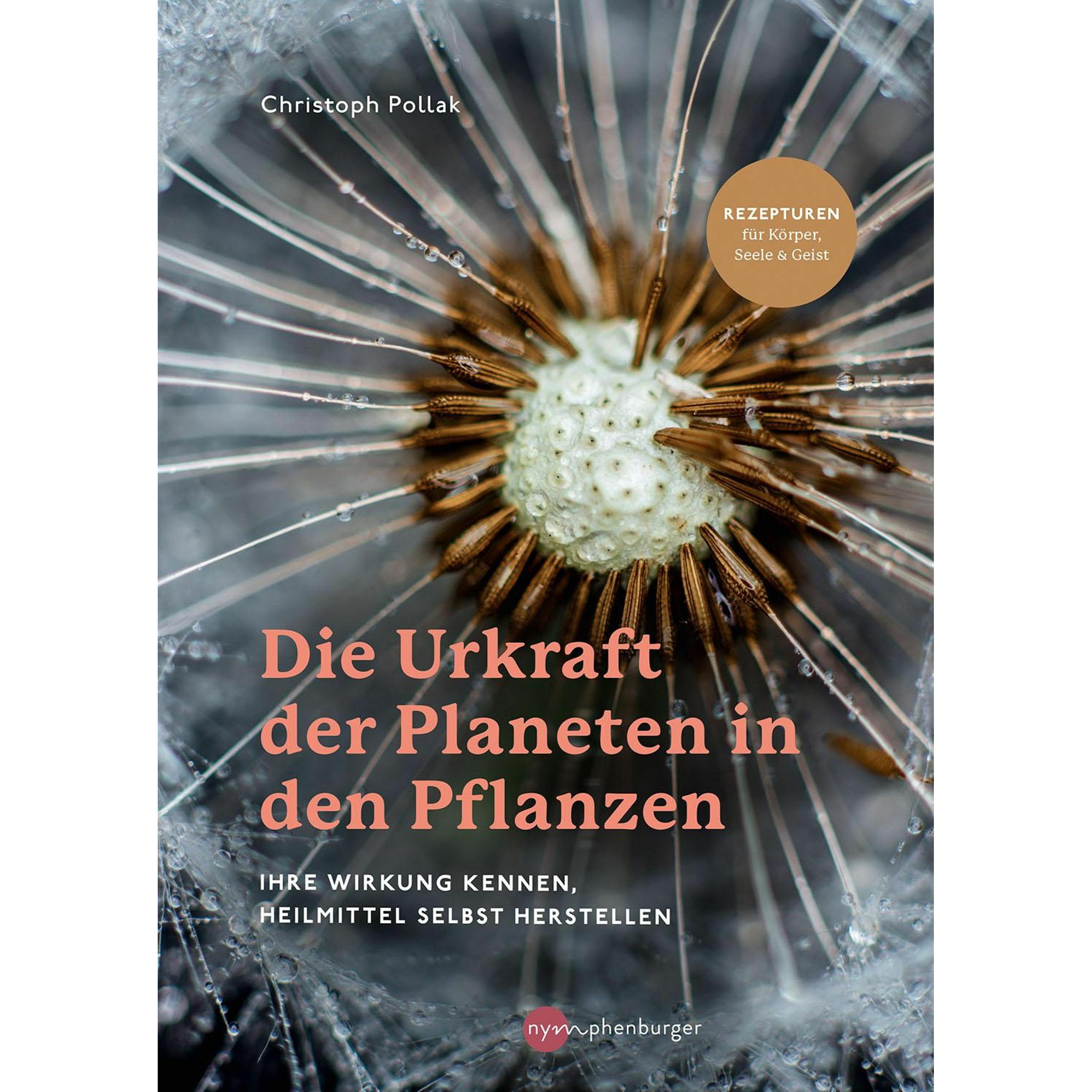 Thumbnail - Die Urkraft der Planeten in den Pflanzen, Ratgeber von Christoph Pollak